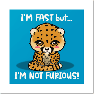 I'm not furious! Posters and Art